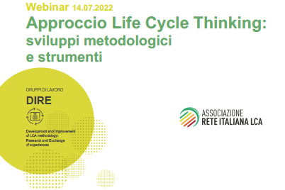 Disponibile il materiale del Webinar “Approccio Life Cycle Thinking: sviluppi metodologici e strumenti”