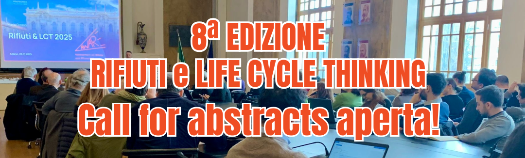 Aperta la call for abstract dell’ottava Giornata di Studio “Rifiuti e Life Cycle Thinking”